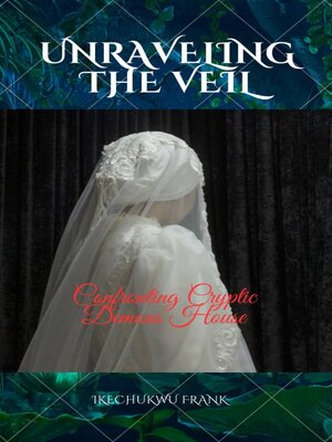 cover image of UNRAVELING THE VEIL